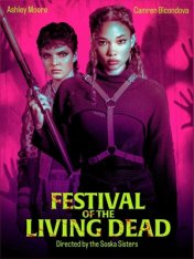 Фестиваль живых мертвецов / Festival of the Living Dead (2024) WEB-DL 1080p