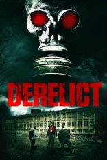 Заброшенный / Derelict (2017) WEB-DL 1080p | Блокбастер HD