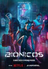 Расширяя возможности / Biônicos (2024) WEB-DLRip