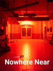 Nowhere Near (2024)