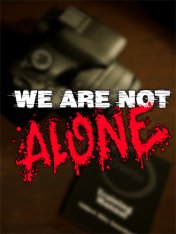 We Are Not Alone (2024)
