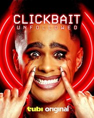 Кликбейт: Отписка / Clickbait: Unfollowed (2024) WEB-DLRip