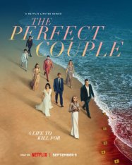 Идеальная пара / The Perfect Couple [Полный сезон] (2024) WEB-DLRip | Дубляж