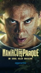 Парковый маньяк / The Park Maniac / Maniaco do Parque (2024) WEB-DLRip