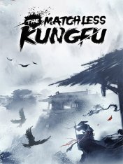 The Matchless KungFu / 绝世好武功 (2024)