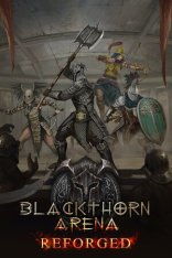 Blackthorn Arena: Reforged (2024)