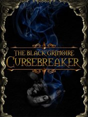 The Black Grimoire: Cursebreaker (2024)