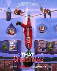 Тем Рождеством / То рождество / That Christmas (2024) WEB-DL 1080p | Дубляж