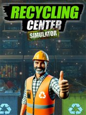 Recycling Center Simulator (2024)