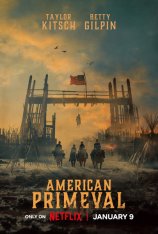 Первозданная Америка / American Primeval [Полный сезон] (2025) WEB-DL 1080p | Дубляж