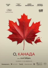 О, Канада / Oh, Canada (2024) WEB-DL 1080p