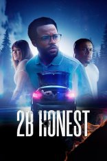 Быть честным / 2B Honest (2024) WEBRip 1080p