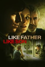 Каков отец, таков и сын / Like Father, Like Son (2025) WEB-DL 1080p