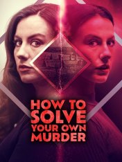 Как раскрыть своё убийство / How to Solve Your Own Murder (2025) WEBRip 1080p | 1win Studio