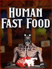 Human Fast Food (2025)