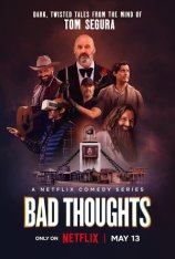 Том Сегура: Зазорные мысли / Дурные мысли / Bad Thoughts [Полный сезон] (2025) WEB-DL 1080p | HDRezka Studio, TVShows, 1win Studio