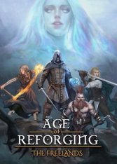 Age of Reforging: The Freelands (2025) Age of Reforging: The Freelands (2025)