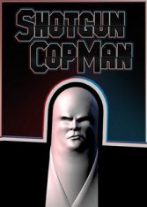 Shotgun Cop Man (2025)