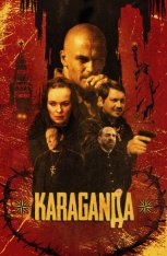 Караганда / Karaganda: Red Mafia (2024) WEB-DL 1080p | Дубляж