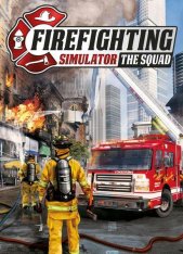 Firefighting Simulator - The Squad (2020)