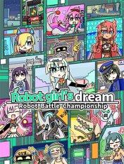 Robot girl's dream -RobotBattleChampionship- / ロボット少女は夢を見る (2025) Robot girl's dream -RobotBattleChampionship- / ロボット少女は夢を見る (2025)