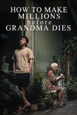 Бабушка на миллион / How to Make Millions Before Grandma Dies / Lahn Mah (2024) HDRip | Дубляж Бабушка на миллион / How to Make Millions Before Grandma Dies / Lahn Mah (2024) HDRip | Дубляж