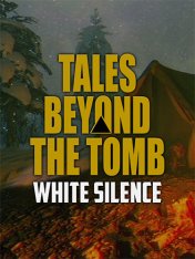 Tales Beyond The Tomb - White Silence (2025) Tales Beyond The Tomb - White Silence (2025)