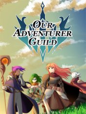 Our Adventurer Guild (2024)