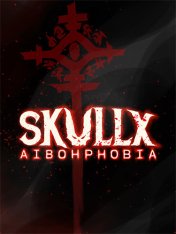 SkullX: Aibohphobia (2025)