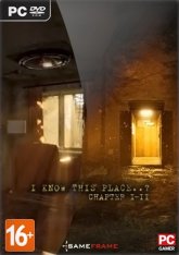 I Know This Place..? / Я знаю это место..?: Chapter I-II (2023-2025)