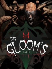 Dr. Gloom’s Lab (2025)
