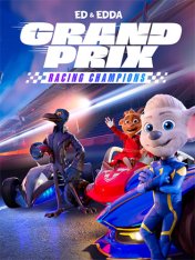 Ed & Edda: GRAND PRIX - Racing Champions (2025)