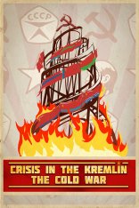 Кризис в Кремле: Холодная война / Crisis in the Kremlin: The Cold War (2025) Кризис в Кремле: Холодная война / Crisis in the Kremlin: The Cold War (2025)