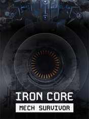 Iron Core: Mech Survivor (2025)