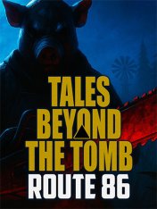 Tales Beyond The Tomb: Route 86 (2025) Tales Beyond The Tomb: Route 86 (2025)